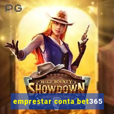 emprestar conta bet365